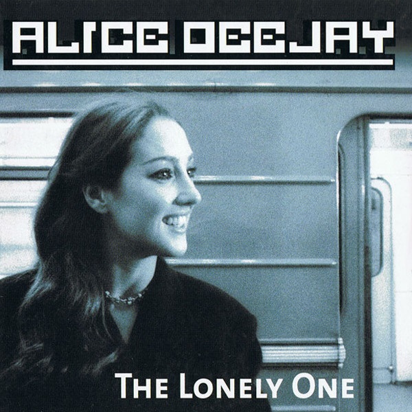 Cover ALICE DEEJAY - THE LONELY ONE